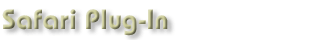 Safari Plugins